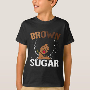 Brown Sugar Melanin Brown Skin Lips Black History T-Shirt