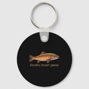 Brown Trout Fly Fishing Fisherman Fish Humour Joke Keychain