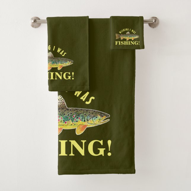 Brown Trout "Wish I Was Fishing" Bath Towel Set (Insitu)