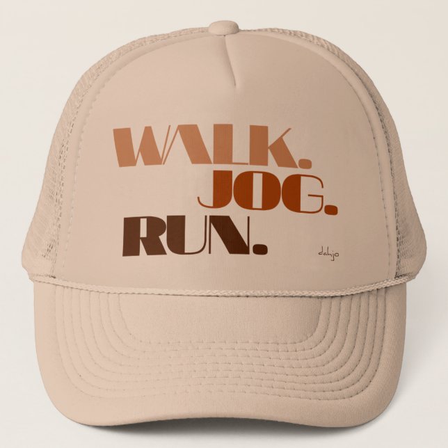 BROWN WALK JOG RUN (font CHUNKY) Trucker Hat (Front)