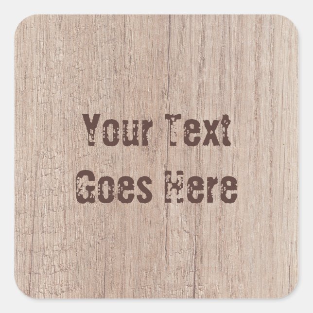 Brown Wood Board Look Trendy Template Square Sticker (Front)