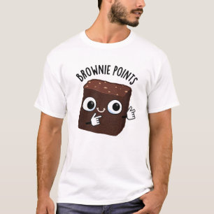 Brownie Points Funny Snack Pun T-Shirt