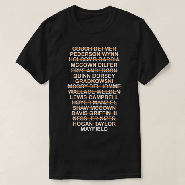 Browns Quarterback List, Baker Mayfield 1999   T-Shirt (Design Front)