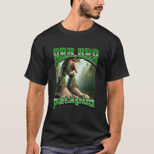 Brr Brr Patapim Funny Italian Brainrot Meme Graphi T-Shirt
