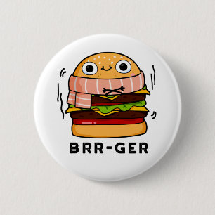 Brr-ger Funny Freezing Burger Pun 2 Inch Round Button