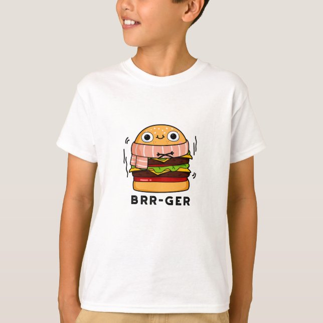Brr-ger Funny Freezing Burger Pun  T-Shirt (Front)