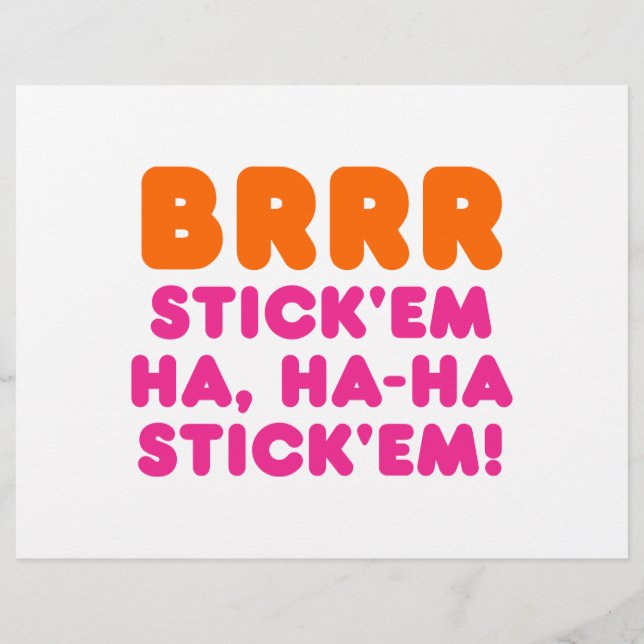 BRRR STICK 'EM HA, HA-HA STICK 'EM! FLYER (Back)