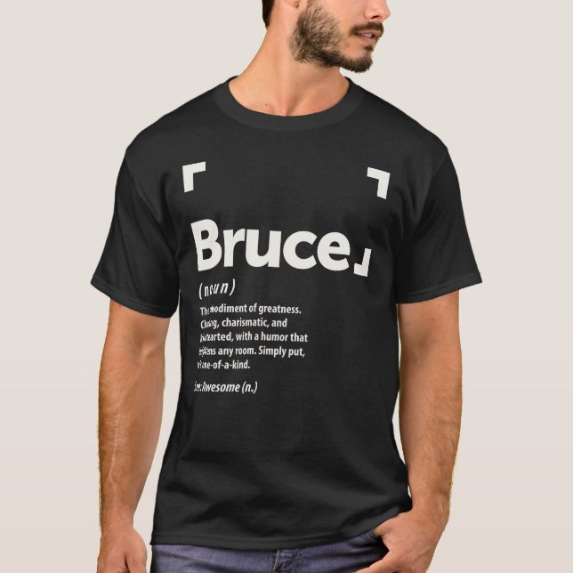 Bruce Name Definition Personalized Name Bruce T-Shirt (Front)