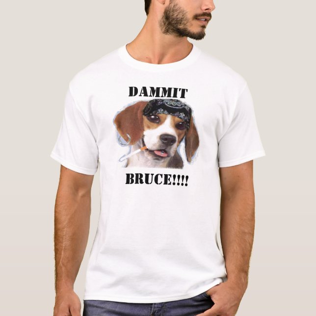 Bruce the Funny Dog T-Shirt (Front)