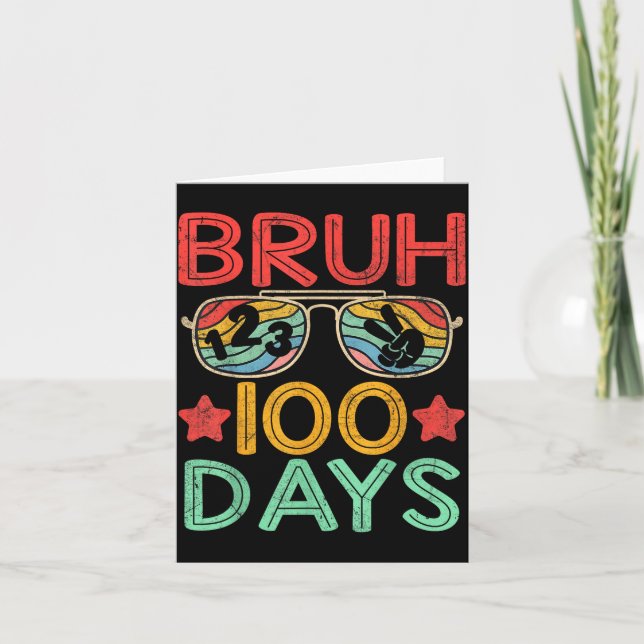 Bruh 100 Days Of School 100th Day Of School Retro  Card (Front)