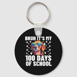 Bruh 100 Days Of School 100th Day Of School Sungle Keychain