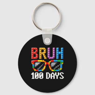 Bruh 100 Days Of School Sungles Bulding Block Buil Keychain