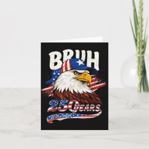 Bruh 250 Years Birthday USA Men Women Kids 4th of Card
