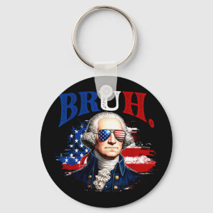 Bruh 4th of july funny george washington usa flag keychain