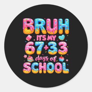 Bruh 67 33 Days School Classic Round Sticker