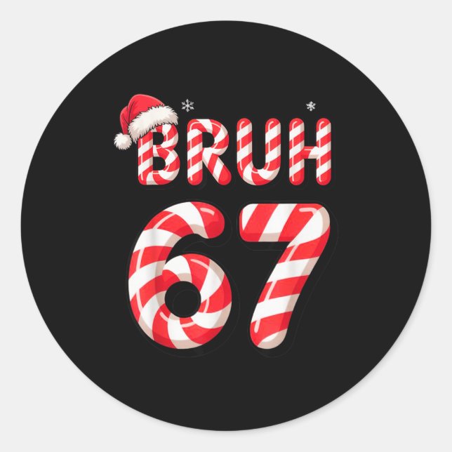 Bruh 67 Christmas Candy Cane For Teen Boys Six Sev Classic Round Sticker (Front)