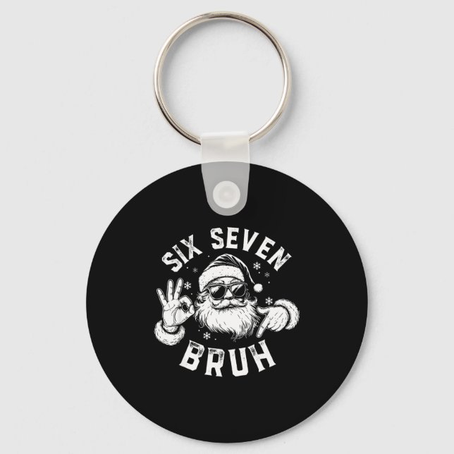 Bruh 67 Christmas Santa Six Seven 6 7 Boys Christm Keychain (Front)