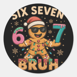 Bruh 67 Christmas Six Seven Gingerbreadman Boys 67 Classic Round Sticker