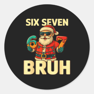 Bruh 67 Christmas Six Seven Meme Santa Boys 6 7 Ch Classic Round Sticker