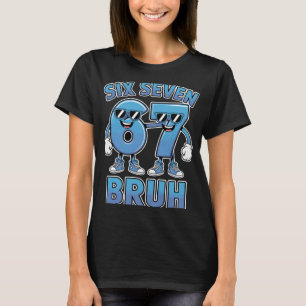 Bruh 67 Meme Funny Retro Script Slang Apparel T-Shirt
