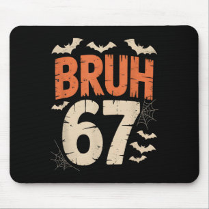 Bruh 67 Meme Halloween Mouse Pad