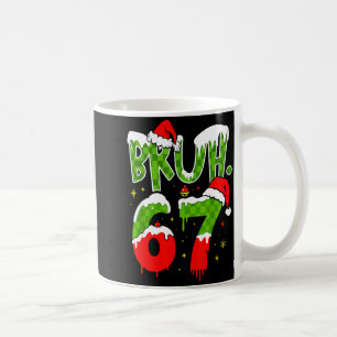 Bruh 67 Meme Six Seven Funny Christmas Gen Z Alpha Coffee Mug