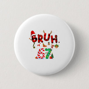 Bruh 67 Six Seven 6 7 Meme Christmas Candy Cane Li 2 Inch Round Button