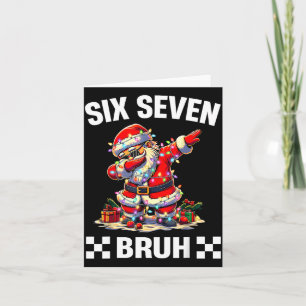Bruh 67 Six Seven 6 7 Meme Christmas Funny Boy Gir Card