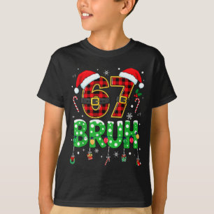Bruh 67 Six Seven 6 7 Meme Christmas Funny Boy Gir T-Shirt