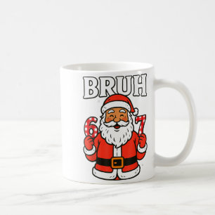 Bruh 67 Six Seven 6 7 Meme Christmas Santa Pajamas Coffee Mug