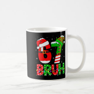 Bruh 67 Six Seven 6 7 Meme Funny Christmas Shirts  Coffee Mug