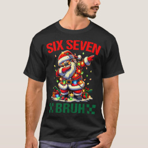 Bruh 67 Six Seven Funny Christmas Santa Claus 6 7 T-Shirt