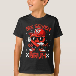 Bruh 67 Six Seven Meme Dab Heart Boys Kids Valenti T-Shirt