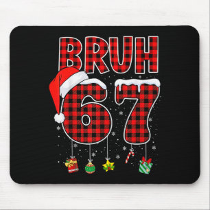 Bruh 67 Six Seven Meme Fun Christmas Red Plaid Xma Mouse Pad