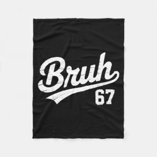 Bruh 67 Six Seven Number Vintage Boys Girls Kids M Fleece Blanket