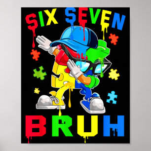 Bruh 67 six seven puzzle dabbing autism awareness poster