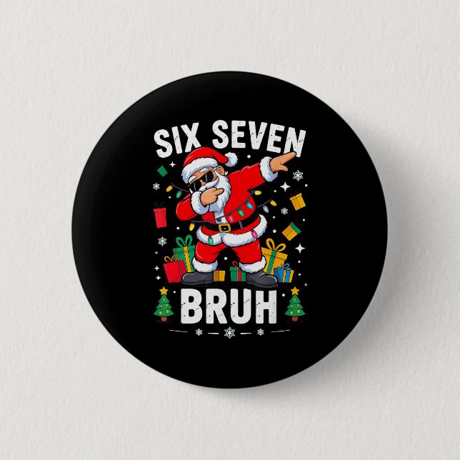 Bruh 67 Six Seven Santa Dabbing Christmas  2 Inch Round Button (Front)