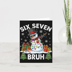 Bruh 67 Six Seven Snowman Dabbing Christmas 6 7 Bo Card