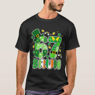 Bruh 67 St Patrick’s Day Graphic With Shamrocks An T-Shirt
