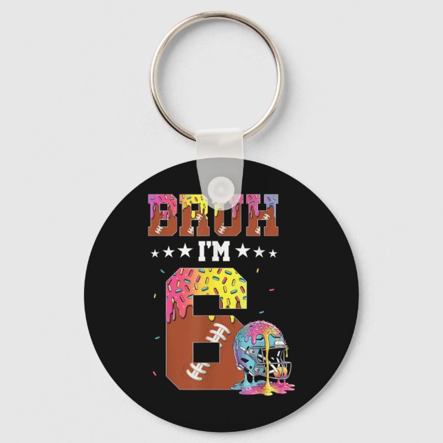 Bruh 6th Birthday Boy Football Ice Cream Drip 6 Ye Keychain (Front)