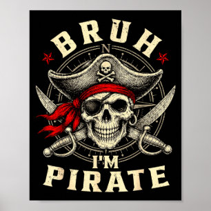Bruh a pirate arrgh halloween costume party poster
