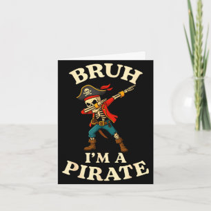 Bruh a pirate dabbing skull lazy halloween costume card