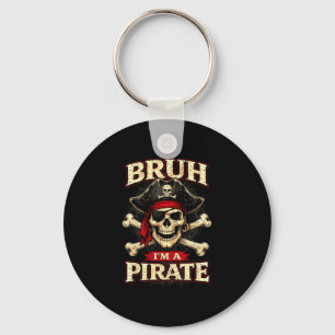Bruh a pirate skull eye patch crossbones funny keychain