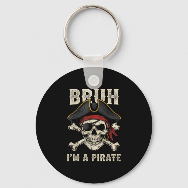 Bruh a pirate skull meme funny skeleton eyepatch keychain (Front)