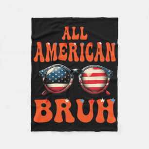 Bruh All American 4th Of July Patriotic Teen Girls Fleece Blanket