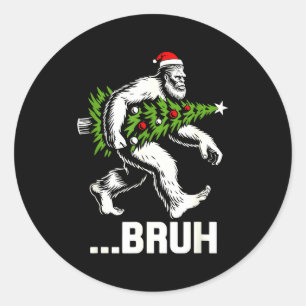 Bruh Bigfoot Christmas Funny Christmas Tree Xmas S Classic Round Sticker
