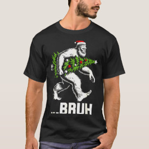 Bruh Bigfoot Christmas Funny Christmas Tree Xmas S T-Shirt