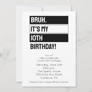 Bruh Birthday Invitation