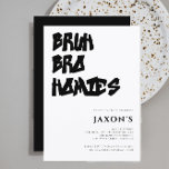 BRUH bro homie modern tween birthday Invitation<br><div class="desc">Get ready to throw the ultimate birthday bash, bruh! Our modern black and white graffiti party invitation is the perfect way to kick off the celebration. With its trendy typography design saying bruh bro homie you're invited in , this personalized invite screams fun and excitement. Addressed to your child for...</div>