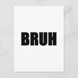 BRUH! Brother Street Slang Words Trendy Hipster Postcard